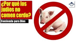 🛑 ¿Por Qué no comen cerdo ¿Por qué comer kosher Comiendo para Dios ¿Qué dice la Biblia Hebrea [upl. by Siana51]