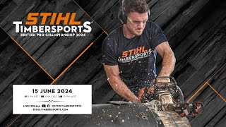 STIHL TIMBERSPORTS® British Pro Championship 2024 [upl. by Menides]