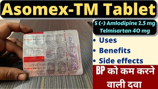 AsomexTM Tablet Uses Benefits amp Side effects  S  Amlodipine amp Telmisartan 25 mg  40 mg [upl. by Kathleen]