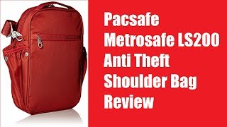 Pacsafe Metrosafe LS200 Anti Theft Shoulder Bag Review  Best Anti Theft Shoulder Bag Review [upl. by Darcia]