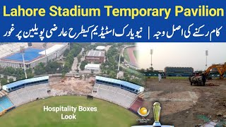 Breaking 🔴 Gaddafi Stadium Lahore Renovation Delay Reason  New York Stadium Like Temporary Pavilion [upl. by Lightfoot]