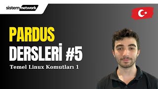 Temel Linux Komutları 1  Pardus Eğitimi 5 pardus linux [upl. by Nayarb]