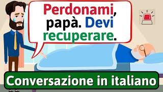 IMPARA LITALIANO Vita familiare  papà e figlio  Conversazione in Italiano  LEARN ITALIAN [upl. by Hertzfeld518]