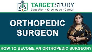 Orthopedic Surgeon  How to become an Orthopedic Surgeon  Eligibility Institutes Career amp Salary [upl. by Asilam214]