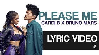 Cardi B amp Bruno Mars  Please Me  Lyric Video [upl. by Sinegra]