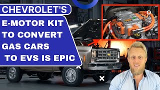 Chevrolets emotor kit to convert gas cars to EVs is EPIC [upl. by Ettigdirb]