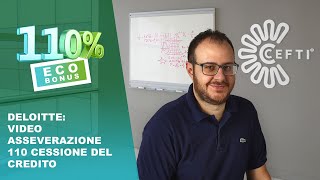 Deloitte – Video Asseverazione 110 Cessione del Credito [upl. by Gianina]