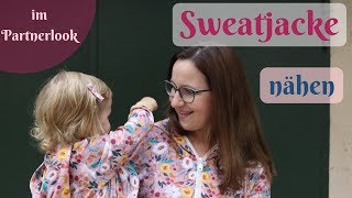 KapuzenjackeSweatjacke nähenPartnerlook Jacke für Mama amp Kind nähen mit kostenlosem Schnittmuster [upl. by Oberstone]