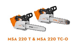 STIHL MSA 220 T amp TCO Cordless Top Handle Chainsaw  Arborist Chainsaw  STIHL GB [upl. by Llenod]