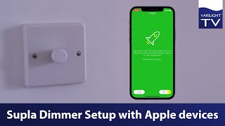 How to setup Varilight VPro Smart Supla dimmers with an Apple device [upl. by Bowra860]