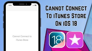 How to Fix Cannot Connect to iTunes Store on iPhone iOS 18 [upl. by Lahtnero]