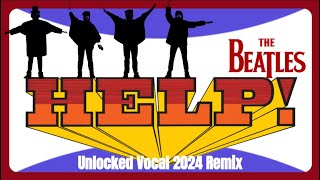 The Beatles Help New Vitality In Unlocked Vocal 2024 True Stereo Remix thebeatles [upl. by Sokcin]