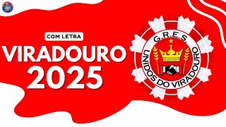 VIRADOURO 2025  SAMBA OFICIAL COM LETRA VERSÃO CONCORRENTE [upl. by Ulu173]