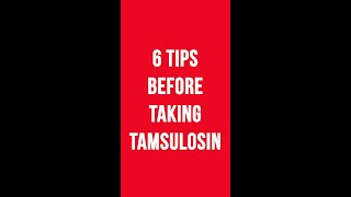 Tips Before Taking TAMSULOSIN [upl. by Hamil691]