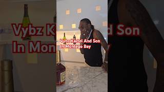 Vybz Kartel And Son Chilling In Montego Bay vybzkartel jamaica [upl. by Trbor607]