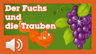 Der Fuchs und die Trauben  Märchen für Kinder  Hörbuch auf Deutsch [upl. by Kere827]