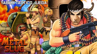 ¡Andamos bien tácticos  Metal Slug  YJ [upl. by Iknarf]