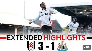 Fulham vs Newcastle 31  Extended Highlights  Premier league 20242025 [upl. by Ahsimal799]