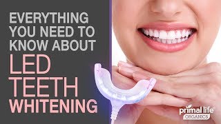 Everything YOU NEED TO KNOW About LED Teeth Whitening [upl. by Yoshiko885]