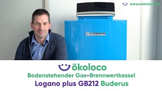 Buderus GasBrennwertkessel Logano plus GB212  ökoloco [upl. by Ahseal]