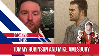 mike amesbury and Tommy Robinson updates [upl. by Esilahc]