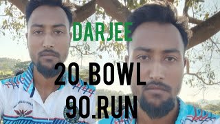 90 Run🔥🏏 Of 20 Bowl Outstanding Performance Darjee Bid Maths [upl. by Norty885]