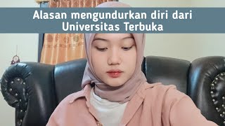 JANGAN SAMPAI MENYESAL ALASAN KELUAR DARI UNIVERSITAS TERBUKA [upl. by Haramat]