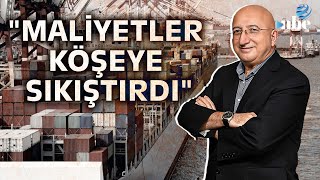 İHRACATTA PAZAR KAYBI BÜYÜK Vahap Munyar Tek Tek Anlattı [upl. by Hildie970]