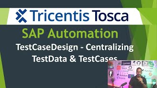 TRICENTIS Tosca SAP Automation  Lesson 17  Create TestSheet TestCaseDesign Centralizing TestData [upl. by Ylicic]