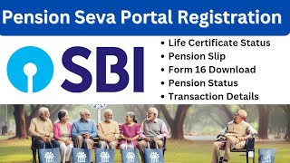 SBI Pension Seva Portal पंजीयन कर कैसे उपयोग करें I SBI Pension Seva Portal Registration and Feature [upl. by Benedicto859]