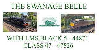 LMS Black 5  Class 47  44871  47826  Railway Touring Company  The Swanage Belle [upl. by Orr]