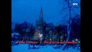 Juletoner fra Nidarosdomen [upl. by Westbrooke]