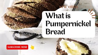 What is Pumpernickel Bread I Uncommon Bread Types I Food Processing [upl. by Izaak725]