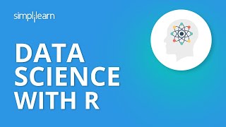 Data Science With R  Introduction to Data Science with R  Data Science Basics with R  Simplilearn [upl. by Adaran]