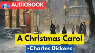 🎄 A CHRISTMAS CAROL by Charles Dickens  Full Audiobook in English 🎧 [upl. by Elroy]