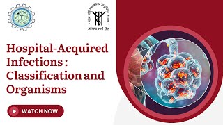 Hospital Acquired Infections  Classification and Organisms [upl. by Nwahser]