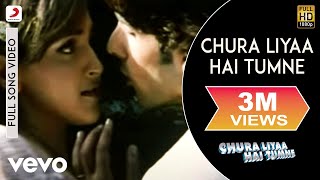 Chura Liya Hai Tumne Full Video  Title TrackZayed Esha DeolAlka YagnikShaanHimesh R [upl. by Ecirehc]