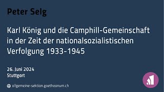 Peter Selg Karl König und die CamphillGemeinschaft [upl. by Ecela]