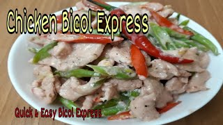 CHICKEN BICOL EXPRESS  Panlasang Pinoy  Must Try [upl. by Veats110]