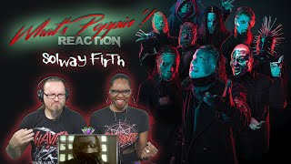 Slipknot  Solway Firth  Whats Poppin Reaction [upl. by Akino]