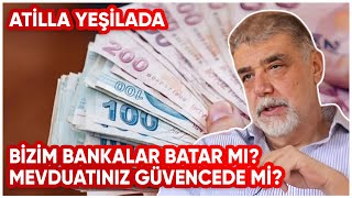 Bizim Bankalar Batar Mı Mevduatınız Güvencede Mi [upl. by Icram]