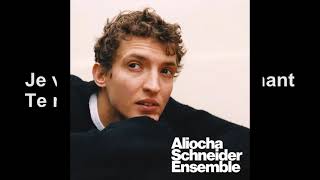 Aliocha Schneider  Ensemble Paroles Audio HQ [upl. by Lewanna]