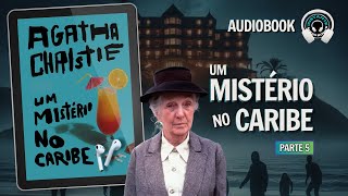 Um mistério no Caribe parte 5  Audiobook  Audiolivro  Narração Humana [upl. by Elades]