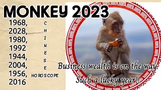 monkey 2023 chinese horoscope LUCKY and BLISS YEAR FOR YOU BE EXCITED AND stay humble [upl. by Mackay997]