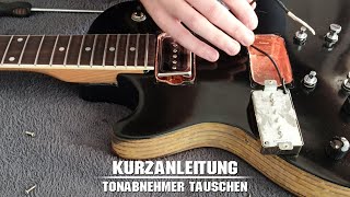 Kurzanleitung Tonabnehmer tauscheneinbauen [upl. by Enorel]