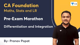 PreExam Marathon  Differentiation and Integration  Pranav Popat  CA Foundation [upl. by Enrobyalc]