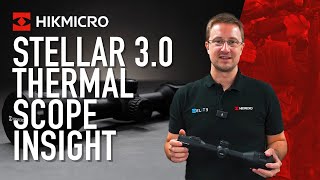 HIKMICRO Stellar 3 0 Thermal Scope Insight [upl. by Latif]