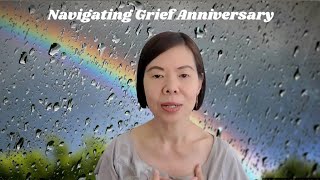 Navigating Grief Anniversary [upl. by Yarazed467]