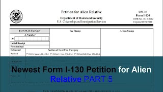 Newest Form I130 Petition for Alien Relative Part 5 [upl. by Raines]