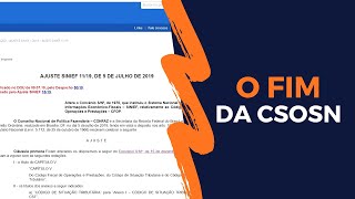 O fim da CSOSN [upl. by Valeda]